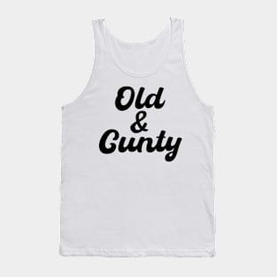 old and cunty Tank Top